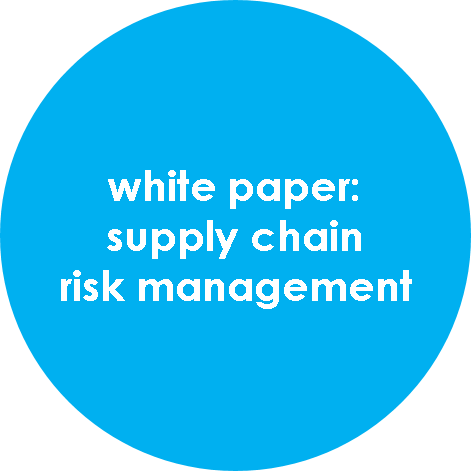 White Paper: Supply Chain Risk Management