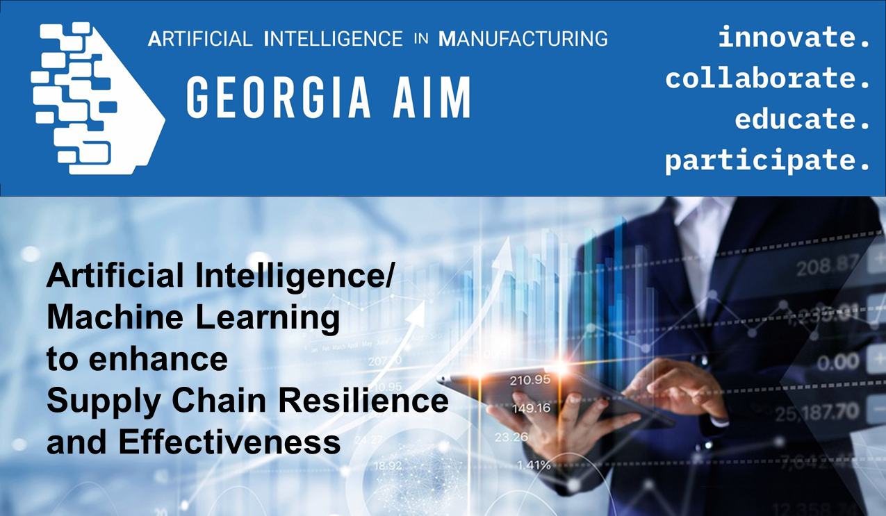 artificial intelligence machine learning to enhance supply chain resilience and effectiveness
